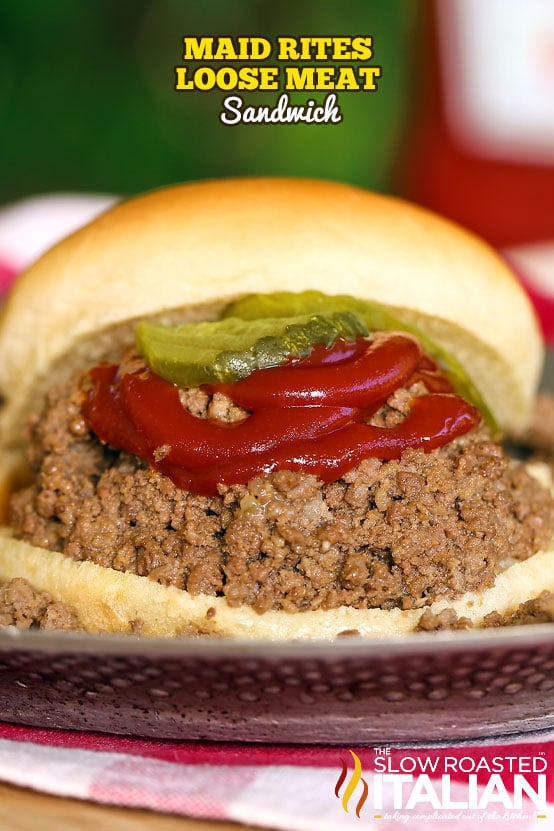 maid rites loose meat sandwich with ketchup and pickles